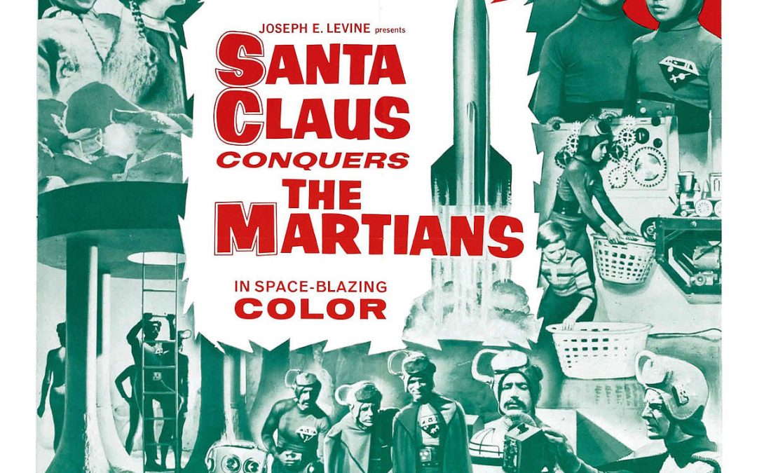 A bizarre little film called “Santa Claus Conquers The Martians”